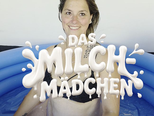 Das Milch-mäd**en