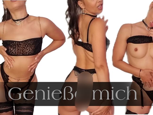 Geniesse mich!!!