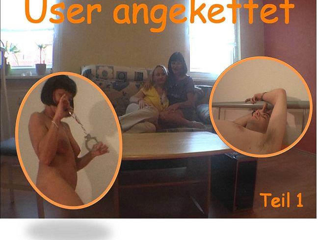 User angekettet – Teil 1